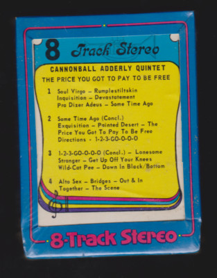 CANNONBALL ADDERLEY The Price You Got To Pay To Be Free 8 Track Tape New Sealed 