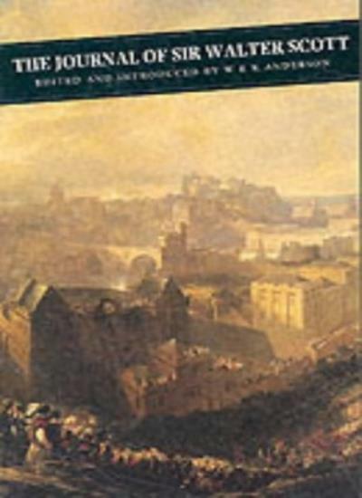 The Journal of Sir Walter Scott (Canongate Classics) By Sir Walter Scott, Paul
