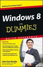 Windows 8 for Dummies Quick Reference by John Paul Mueller