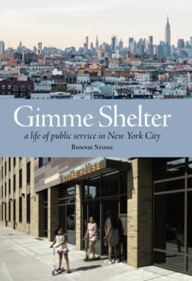 #ad Gimme Shelter: A Life of Public Service in New York City paperback by Stone... $17.48