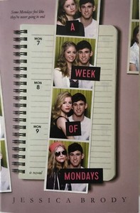 A Week Of Mondays By Jessica Brody Ya Fiction Book Ebay