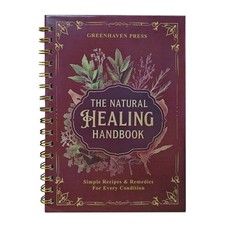 The Natural Healing Handbook Spiral Herbal Re...