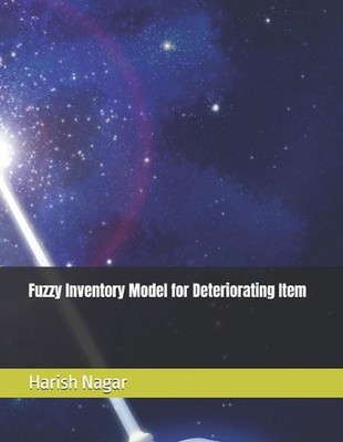 Fuzzy Inventory Model for Deteriorating Item by Priyanka Surana Paperback Book