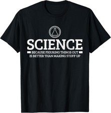 Science Physics Chemistry Nerd Funny Saying Scientist Gift T-Shirt