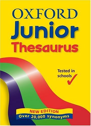 Oxford Junior Thesaurus 2004 - Kids Word Reference Book by Sheila Dignan  