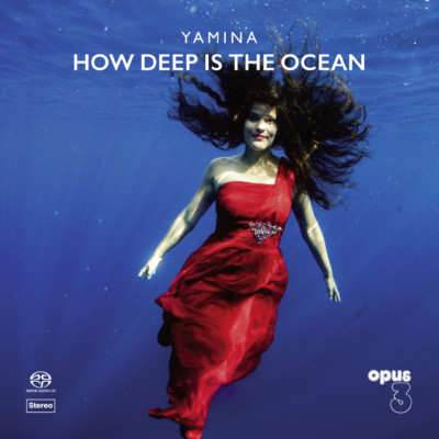 Yamina: How Deep Is The Ocean - Hybrid SACD
