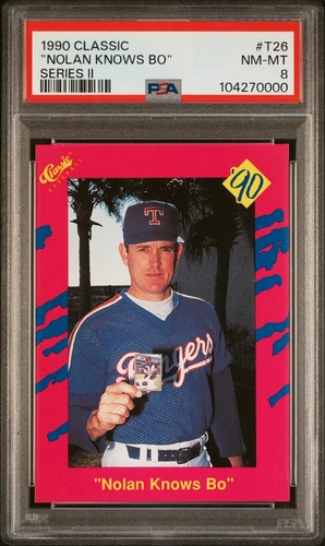 PSA 8 NM MINT 1990 CLASSIC NOLAN RYAN "KNOWS BO" #T26 RANGERS 70000 B283