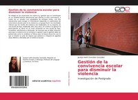 Joselyn Iveth GonzáLez GonzáLez | GestióN De La Convivencia Escolar Para...