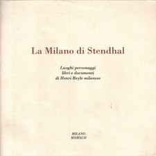 La Milano di Stendhal - Guido Bezzola (Comune di Milano) [1992]