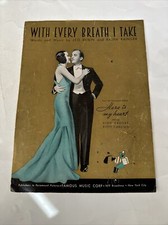 With Every Breath I Take (Here is My Heart) By Ralph Rainger/Leo Robin - 1934