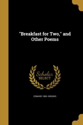 Brooks - ''Breakfast for Two,'' and Other Poems - New paperback or softb - T555z