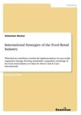 International Strategies Of The Food Retail Industry