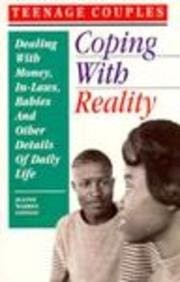 Teenage Couples Coping with Reality: Dealing with Money, In-Laws, Babies and...