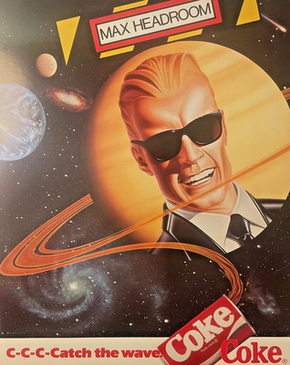 📺 Original 1986 Max Headroom Coca‑Cola Poster | C‑C‑C‑Catch the