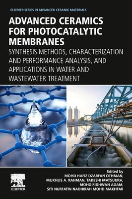 Advanced Ceramics for Photocatalytic Membranes: Synthesis Methods, Characterizat
