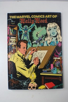 The Marvel Comics Art of Wally Wood (Marvel Comics 1982)