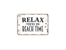 Relax You re On Beach Time Sign Coastal Beach House Wall Decor