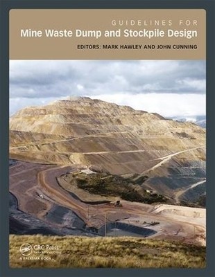 Guidelines for Mine Waste Dump and Stockpile Design by P. Mar... - 9781138197312