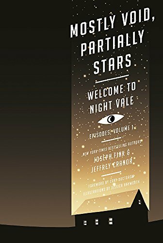 Mostly Void, Partially Stars: Welcome to Night Vale Episodes, Volume 1,Joseph F