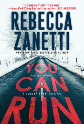 You Can Run (A Laurel Snow Romantic Thriller) - Mass Market Paperback - GOOD