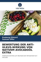 Enobong Edward (U. A.) | Bewertung Der ANTI-ULKUS-WIRKUNG Von Nativem...