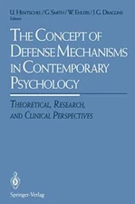 The Concept of Defense Mechanisms in Contemporary Psychology : Theoretical, R-,