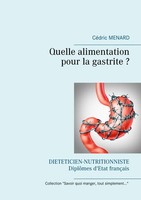 CéDric Menard | Quelle Alimentation Pour La Gastrite ? | Taschenbuch (2017)