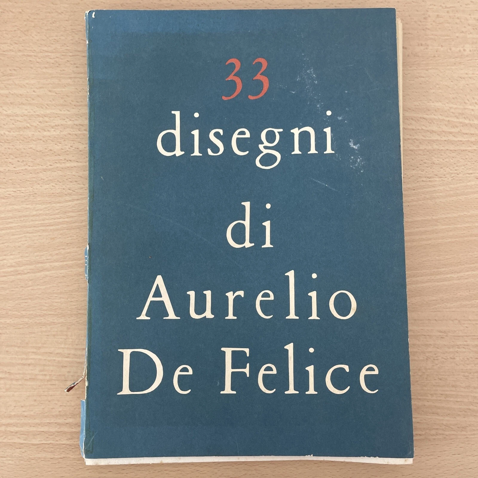 33 Disegni Di Aurelio De Felice Edizioni Mediteranee Roma  Illustré