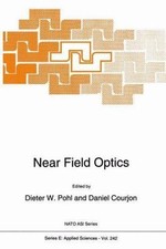 Near Field Optics, Paperback by Pohl, D. W. (EDT); Courjon, Daniel (EDT), Lik...
