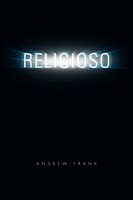 Religioso Andrew Frank Taschenbuch Kartoniert / Broschiert Englisch 2010 Xlibris
