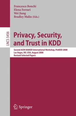 Bonchi - Privacy Security and Trust in Kdd  Second ACM Sigkdd Intern - P555z
