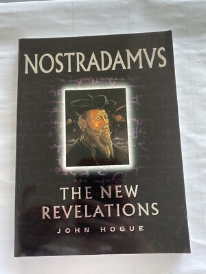 Nostradamvs The New Revelations John Hogue Paperback Book 1995