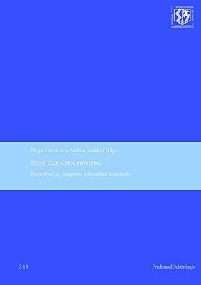 Über Grenzen hinweg - Inschriften als Zeugnisse Buch Brill Deutschland GmbH