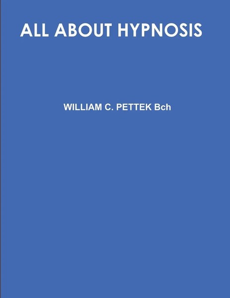 William C. Pettek Bch | All About Hypnosis | Taschenbuch | Englisch (2010)-image
