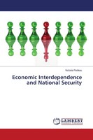 Economic Interdependence And National Security Victoria Pistikou