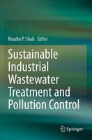 Maulin P. Shah | Sustainable Industrial Wastewater Treatment And Pollution...