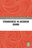 Callan Davies | Strangeness In Jacobean Drama | Taschenbuch | Englisch (2022)