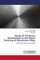 Study Of Thickness Distribution In The Warm Forming Of Aluminium Alloy Buch 2024