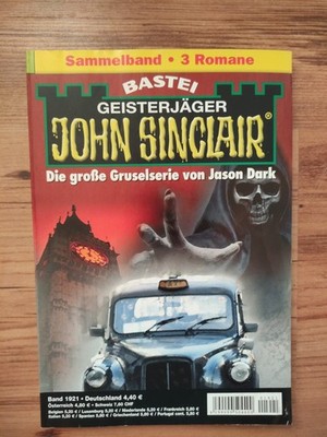 JOHN SINCLAIR , Sammelband 1921 , 3 Romane in einen,   Kult Horror, na5