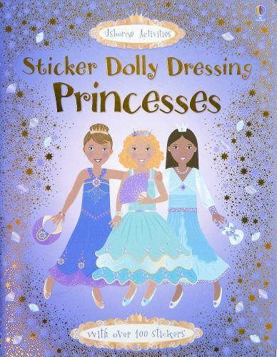 Sticker Dolly Dressing Princesses (Usborne Activities) - Paperback - GOOD