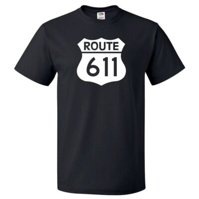 Route 611 Sign Shirt Highway 611 Sign T Shirt