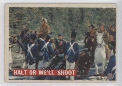 1956 Topps Davy Crockett Series 1 Halt Or We'll Shoot #23 0s4