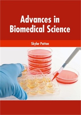 Advances in Biomedical Science (Hardback or Cased Book)