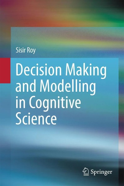 Sisir Roy | Decision Making And Modelling In Cognitive Science | Buch | Englisch-image