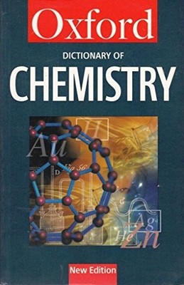 A Dictionary of Chemistry (Oxford Paperback Reference) by OUP 0192800310