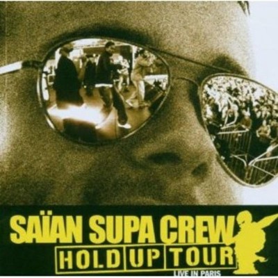 Saian Supa Crew - Hold up Tour CD NEU OVP