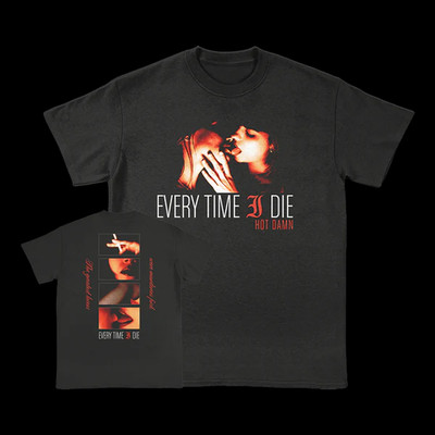 Every time I die hot damn shirt Band Tee Every Time I Die band