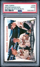 1960 TOPPS BURDETTE/SPAHN/BUHL #230 MOUND MAGICIANS PSA 2