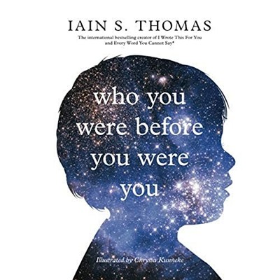 Who You Were Before You Were You: A..., Thomas, Iain S.