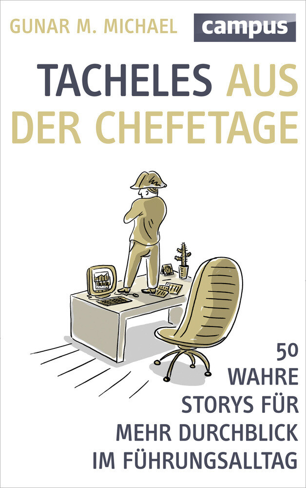 Thumbnail - Tacheles Aus Der Chefetage 50 Wahre Storys Für Mehr Durchblick